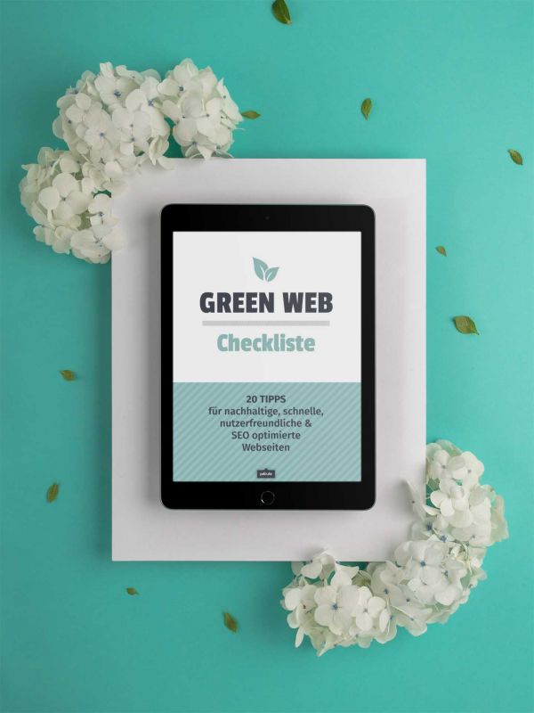 Green Web Checkliste, Nachhaltige & bessere Webseiten erstellen.